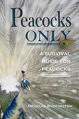 "Peacocks Only" book 128 pages