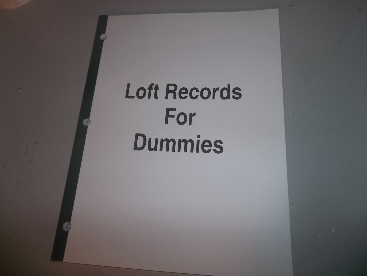 Loft Records for Dummies