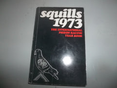 Squills 1973 The International Pigeon racing Year Book (448 pages)